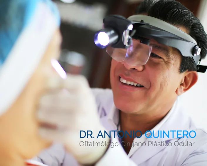 Dr Antonio E. Quintero Oftalmólogo, Cali・Blefaroplastia・Cirugía Plástica y Estética Ocular・Prótesis Oculares・Cirugía de Cataratas・Cirugía Refractiva